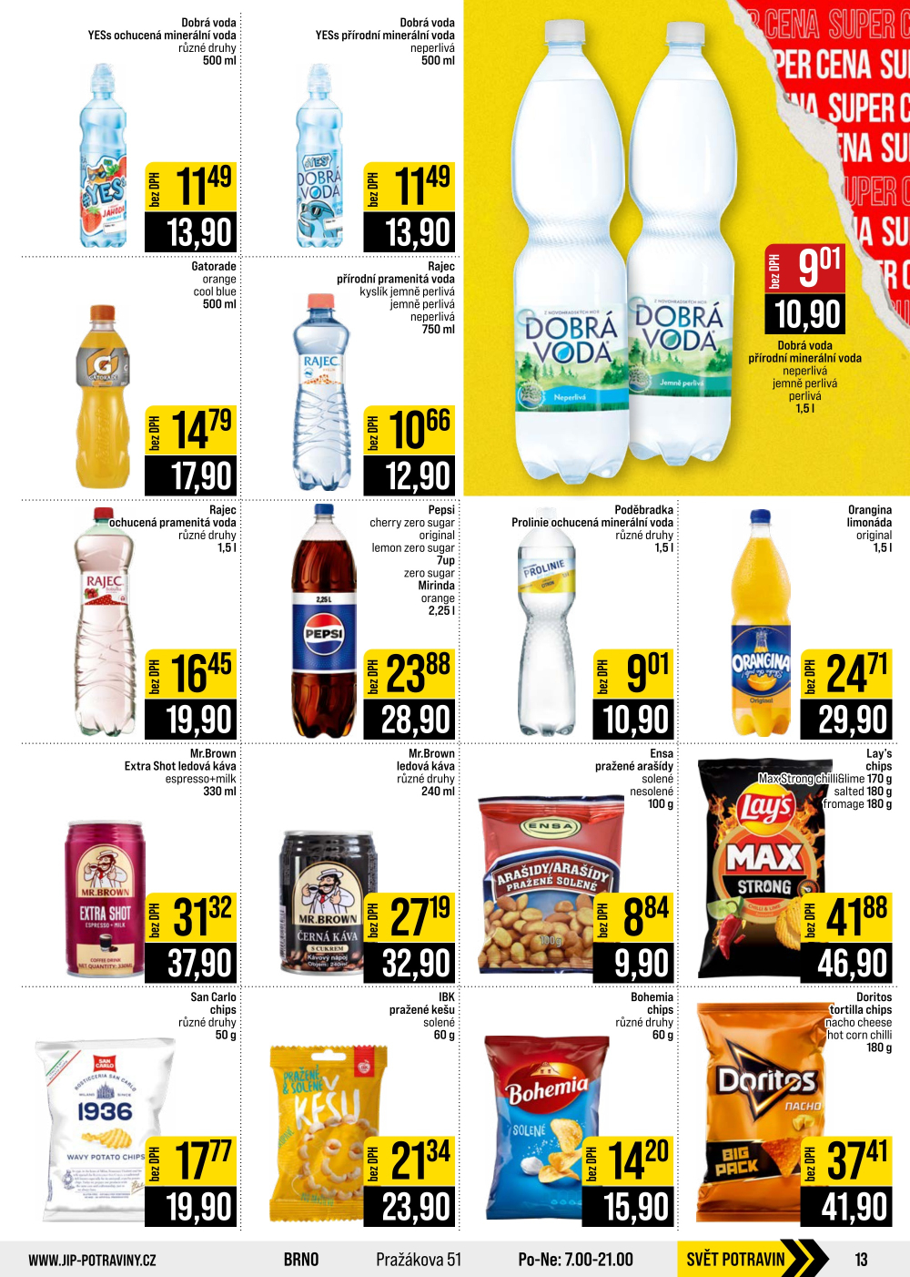 Leták JIP leták CC Cash & Carry - Brno, Ostrava, Praha, Polička, Olomouc, Karlovy Vary, Zlín, Jilemnice, Pardubice - strana 13