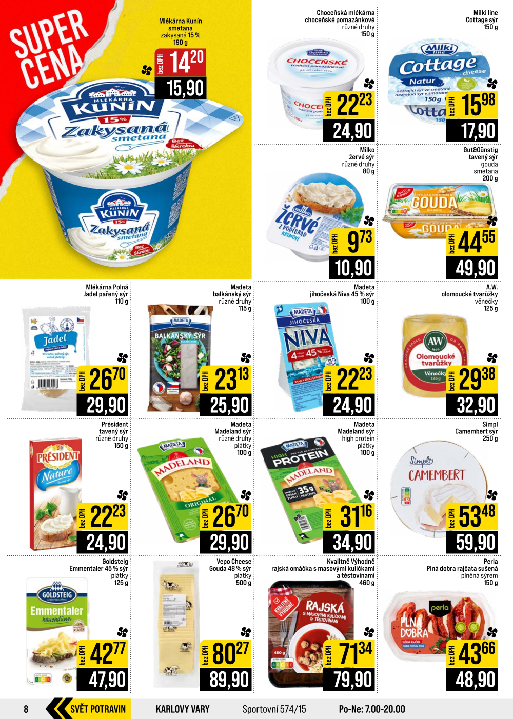 Leták JIP leták CC Cash & Carry - Brno, Ostrava, Praha, Polička, Olomouc, Karlovy Vary, Zlín, Jilemnice, Pardubice - strana 8