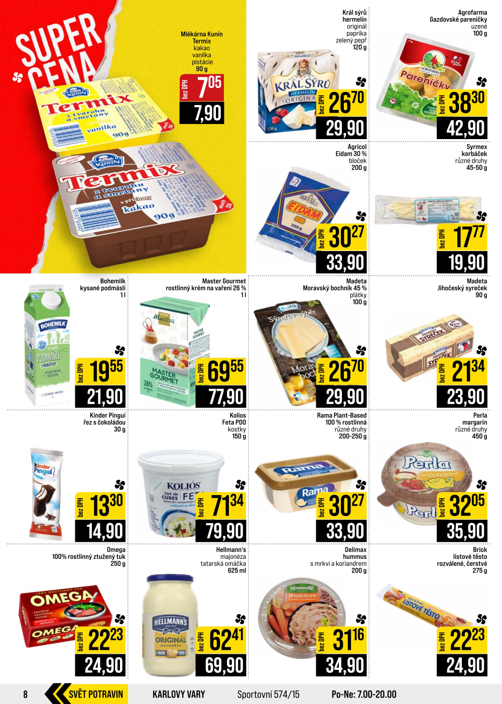 Leták JIP leták CC Cash & Carry - Brno, Ostrava, Praha, Polička, Olomouc, Karlovy Vary, Zlín, Jilemnice, Pardubice - strana 8