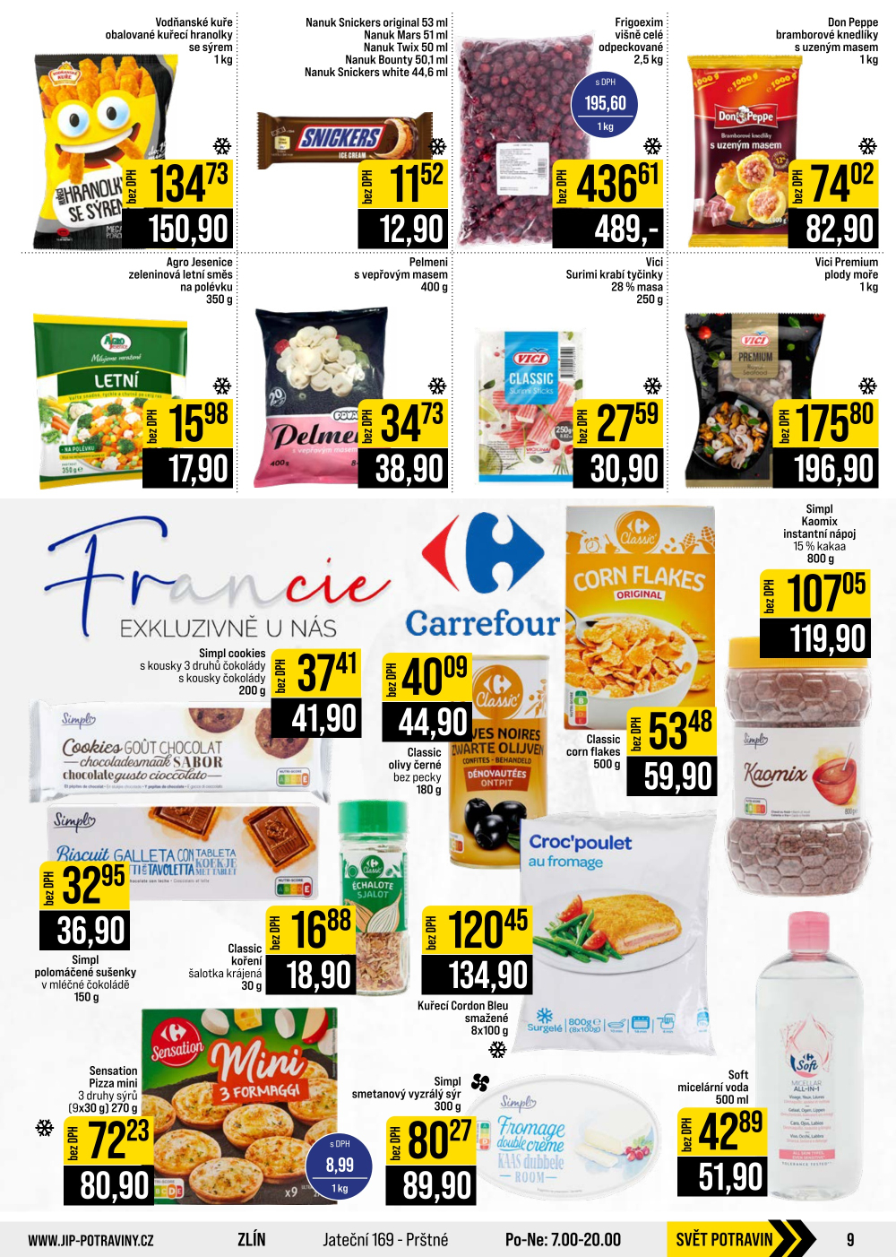 Leták JIP leták CC Cash & Carry - Brno, Ostrava, Praha, Polička, Olomouc, Karlovy Vary, Zlín, Jilemnice, Pardubice - strana 9