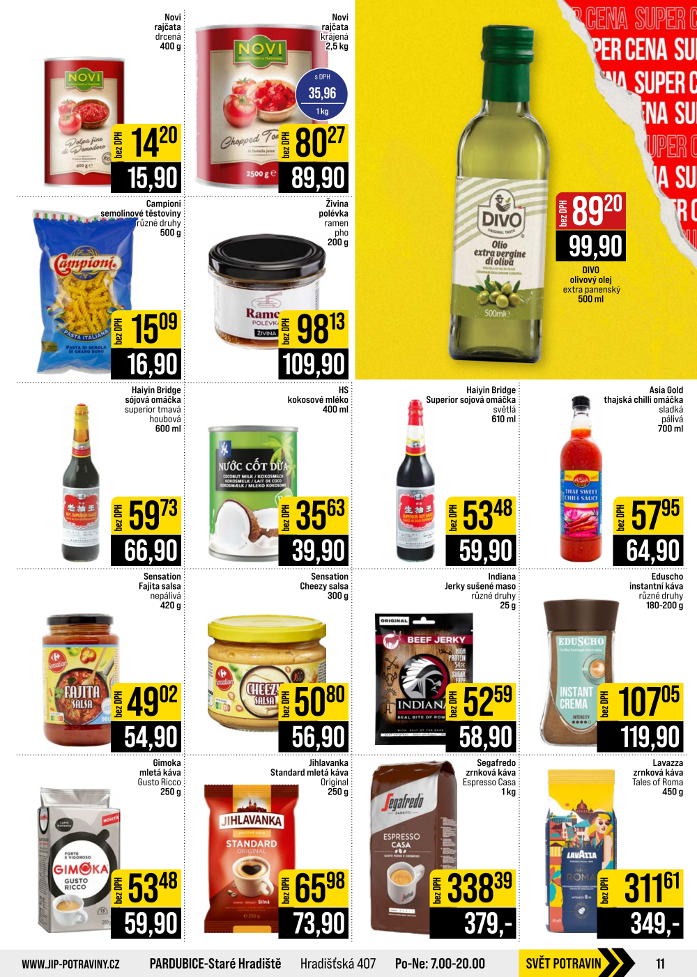 Leták JIP leták CC Cash & Carry - Brno, Ostrava, Praha, Polička, Olomouc, Karlovy Vary, Zlín, Jilemnice, Pardubice - strana 11