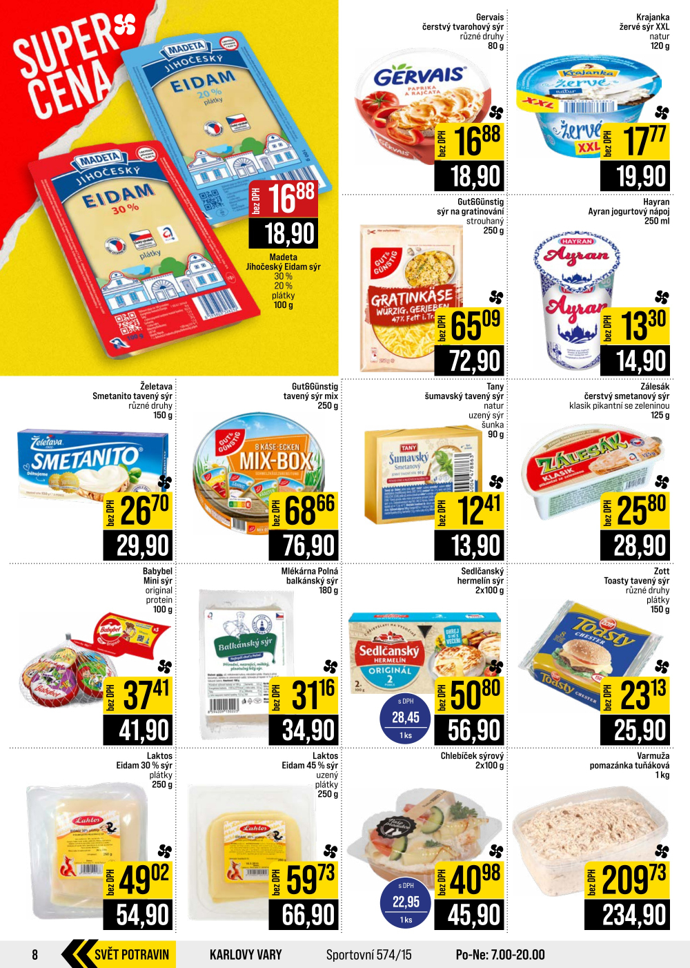 Leták JIP leták CC Cash & Carry - Brno, Ostrava, Praha, Polička, Olomouc, Karlovy Vary, Zlín, Jilemnice, Pardubice - strana 8