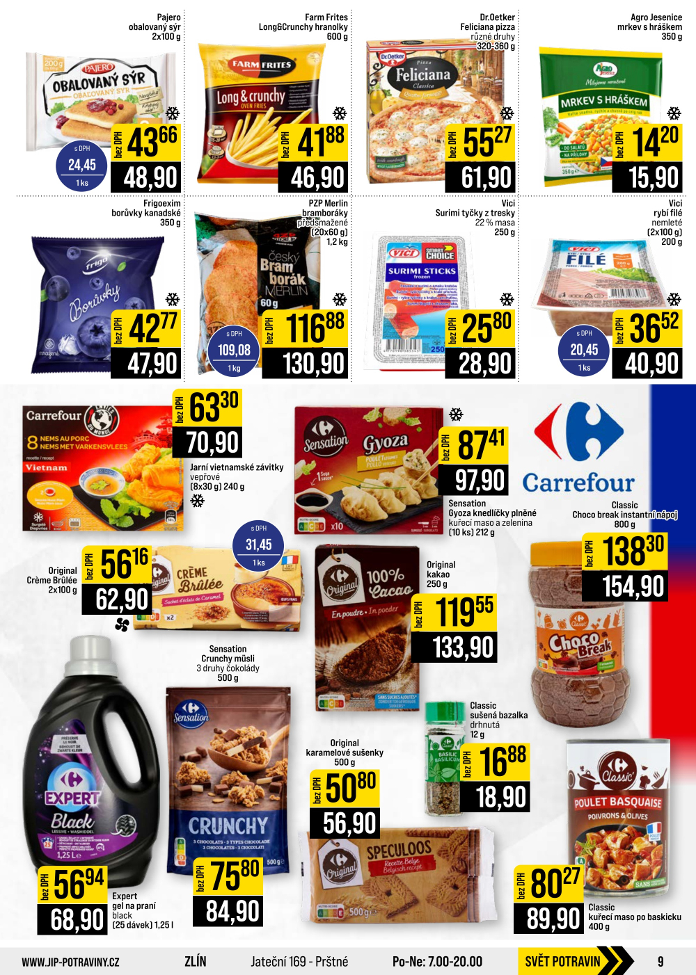 Leták JIP leták CC Cash & Carry - Brno, Ostrava, Praha, Polička, Olomouc, Karlovy Vary, Zlín, Jilemnice, Pardubice - strana 9