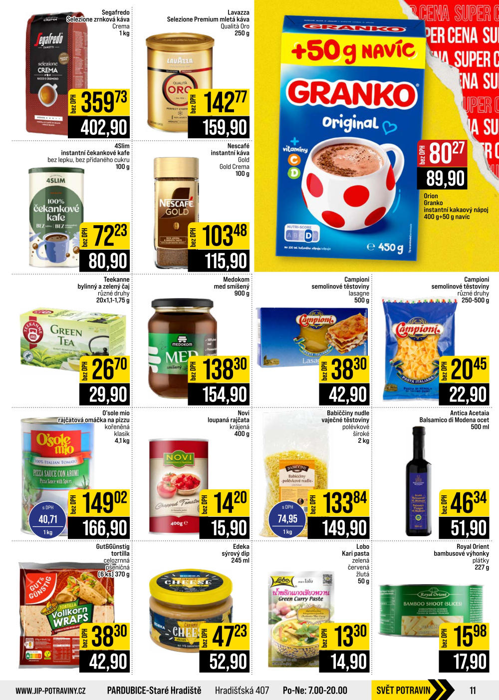 Leták JIP leták CC Cash & Carry - Brno, Ostrava, Praha, Polička, Olomouc, Karlovy Vary, Zlín, Jilemnice, Pardubice - strana 11