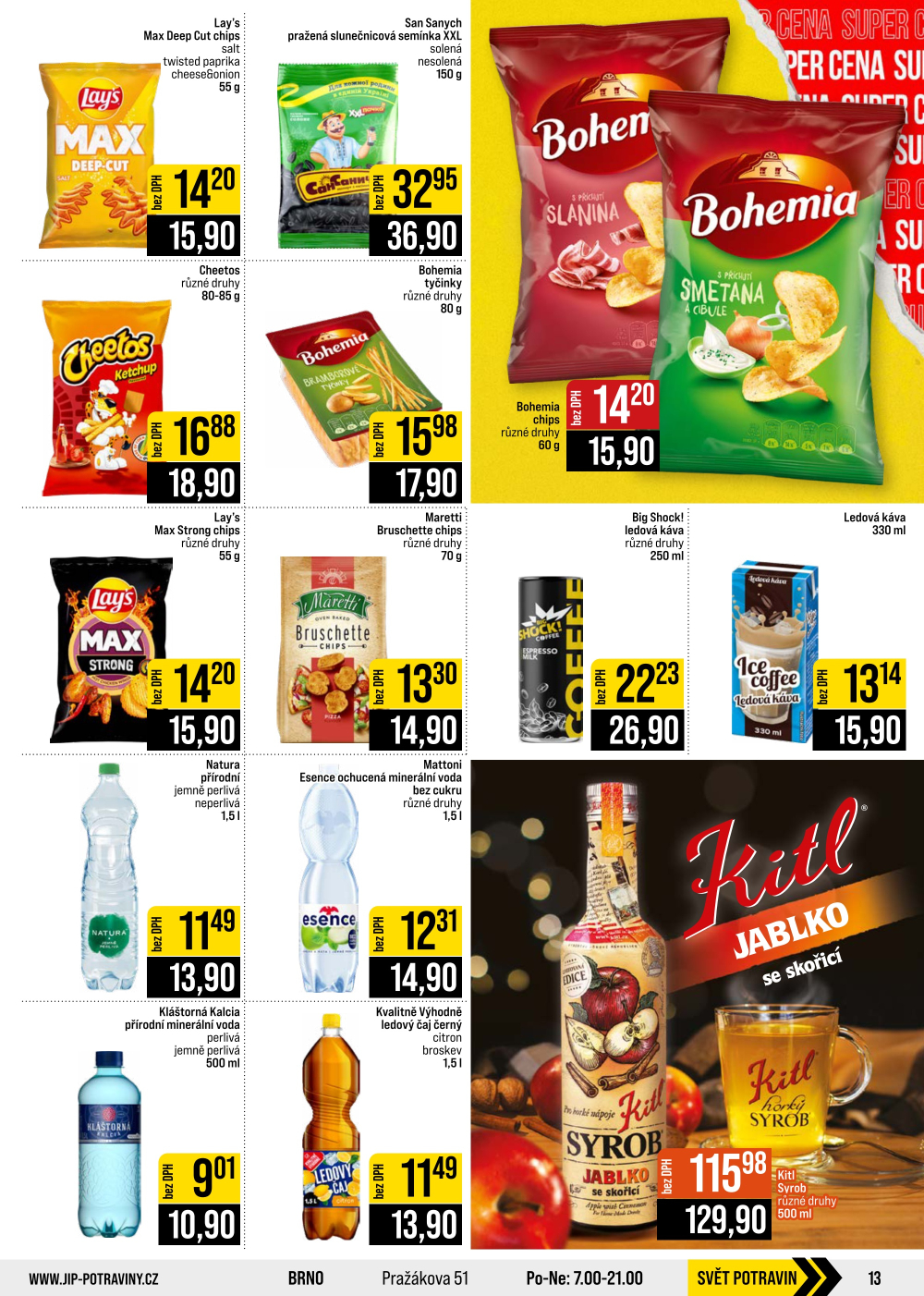 Leták JIP leták CC Cash & Carry - Brno, Ostrava, Praha, Polička, Olomouc, Karlovy Vary, Zlín, Jilemnice, Pardubice - strana 13